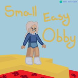 Small Easy Obby 🔨[Under Construction]