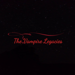 The Vampire Legacies [ Offical Group]