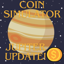(JUPITER!) Coin Simulator!