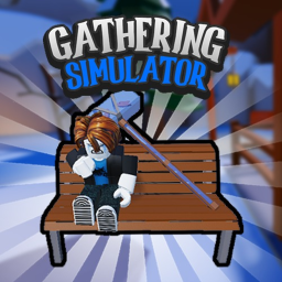Gathering Simulator! [RELEASE]