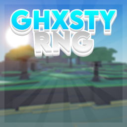 Ghxsty's RNG [Abyssal Monster]