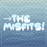 →THE MISFITS!