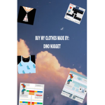BUY CLOTHES BY DINO NUGGET