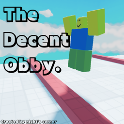 The Decent Obby [game]