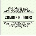 Zombie buddies
