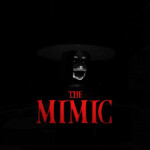The Mimic Remake [CHAPTER II]