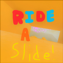 Ride a Slide