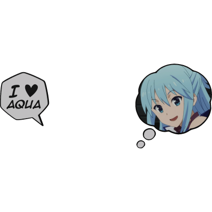 Aqua KonoSuba Thinking Bubble + I Love Text