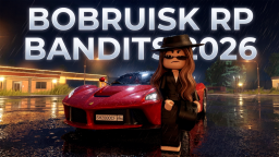Bobruisk RP [Bandyci] 💎