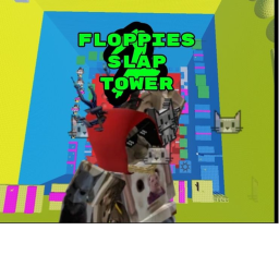 Floppies Slap Tower 2