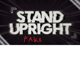 Fake Stand Upright