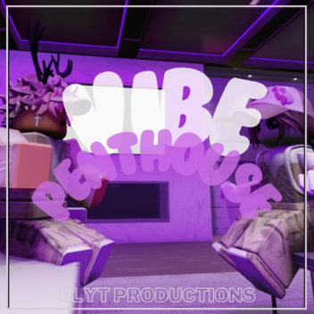 Vibe Penthouse [Revamped]