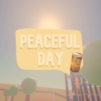 Peaceful Day