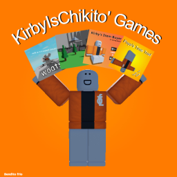 KibyIsChikito's Games