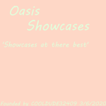 Oasis Showcases