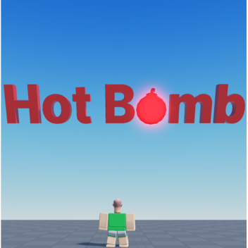 Hot Bomb 🥵