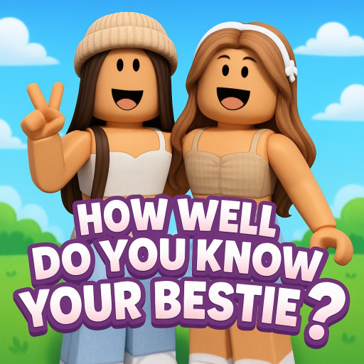 How Well Do You Know Your Bestie? official Roblox game thumbnail