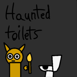 The hunted toiliets