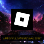 Shatter proof squad