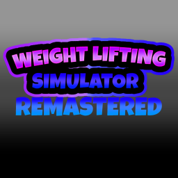 [New] Weight Lifting Simulator REMASTERED