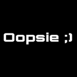 Oopsie ;)