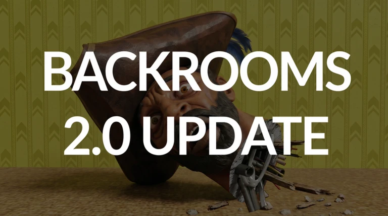 BACKROOMS 2.0 UPDATE