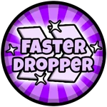 Faster Dropper