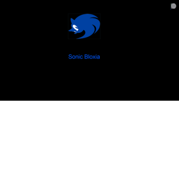 Sonic Bloxia [UPDATE]