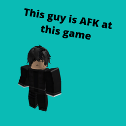 AFK until someone donate me