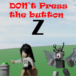 Dont press the button Z icon