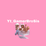 YT_GamerBroSis