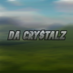 Da Cry$talz