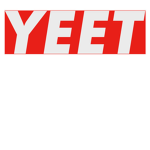 My yeets
