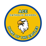 Ace Catholic School Home of the Eagles