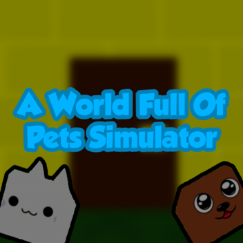 [ENDED!] A World Full Of Pets | Sim