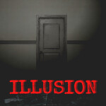 [CHAPTER 2!] ILLUSION