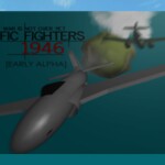 PACIFIC FIGHTERS 1946 