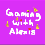 Gaming with Alexis Fan Group