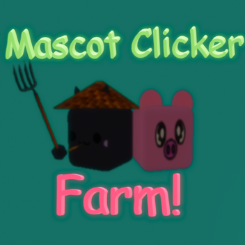 Mascot Clicker! [FARMER CAT!]