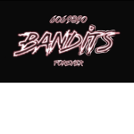 Bandits forever...