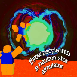throw people into a neutron star simulator [beta]
