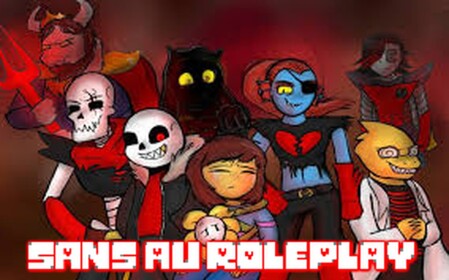 [NEW GAME IN DESC!] - Sans Au Roleplay!