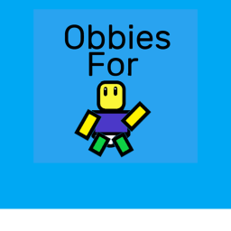 [New stages] Obbies For Babies!