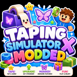 TAPING SIMULATOR X MODDED