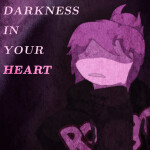 Darkness In Your Heart [IN-DEV]