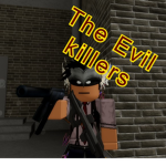 ~TheEvilKillers~