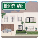 Berry Avenue 🏠 RP