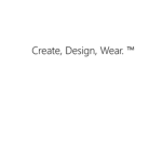Create, Design, Wear.