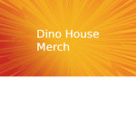 The Dinos House