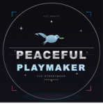 peaceful playmaker